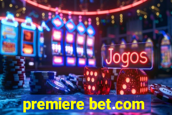 premiere bet.com